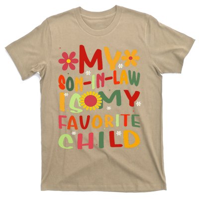 My Son In Law Is My Favorite Child Funny Replaced Daughter T-Shirt