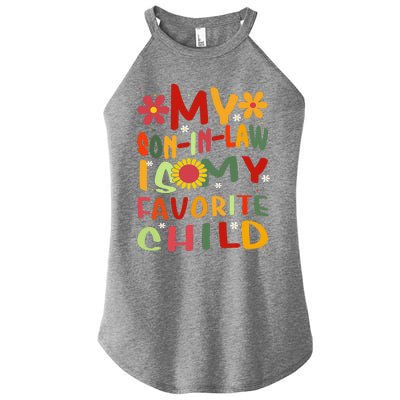 My Son In Law Is My Favorite Child Funny Replaced Daughter Women's Perfect Tri Rocker Tank