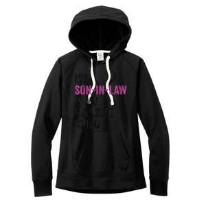 My Son In Law Is My Favorite Child Funny Mom Mother In Law Gift Women's Fleece Hoodie