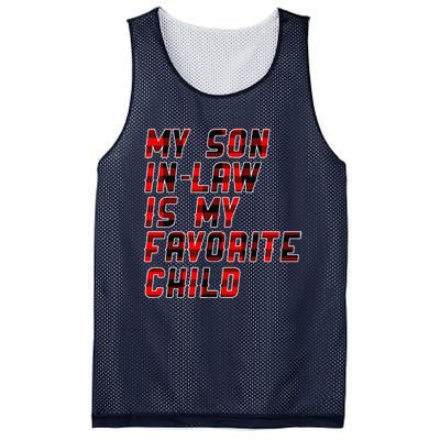 My Son In Law Is My Favorite Child Funny Replaced Daughter Mesh Reversible Basketball Jersey Tank