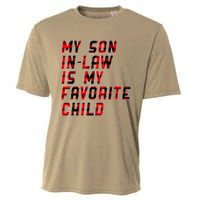 My Son In Law Is My Favorite Child Funny Replaced Daughter Cooling Performance Crew T-Shirt