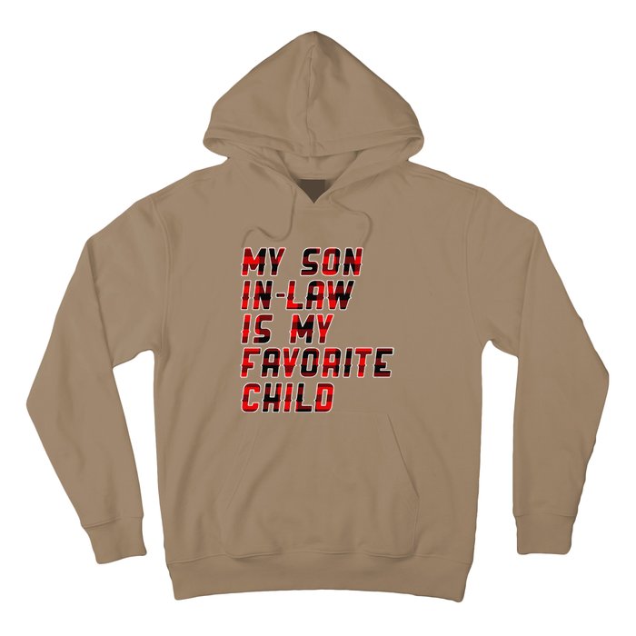 My Son In Law Is My Favorite Child Funny Replaced Daughter Hoodie