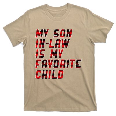 My Son In Law Is My Favorite Child Funny Replaced Daughter T-Shirt