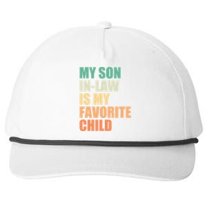 My Son In Law Is My Favorite Child Funny Family Snapback Five-Panel Rope Hat