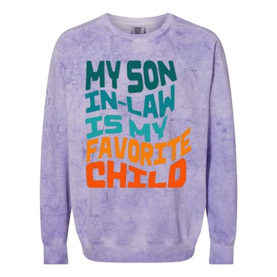 My Soninlaw Is My Favorite Child Funny Family Retro Colorblast Crewneck Sweatshirt