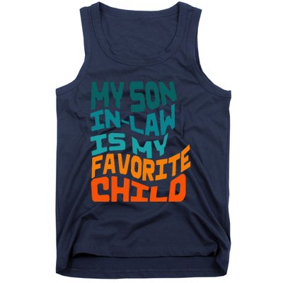 My Soninlaw Is My Favorite Child Funny Family Retro Tank Top