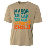 My Soninlaw Is My Favorite Child Funny Family Retro Cooling Performance Crew T-Shirt