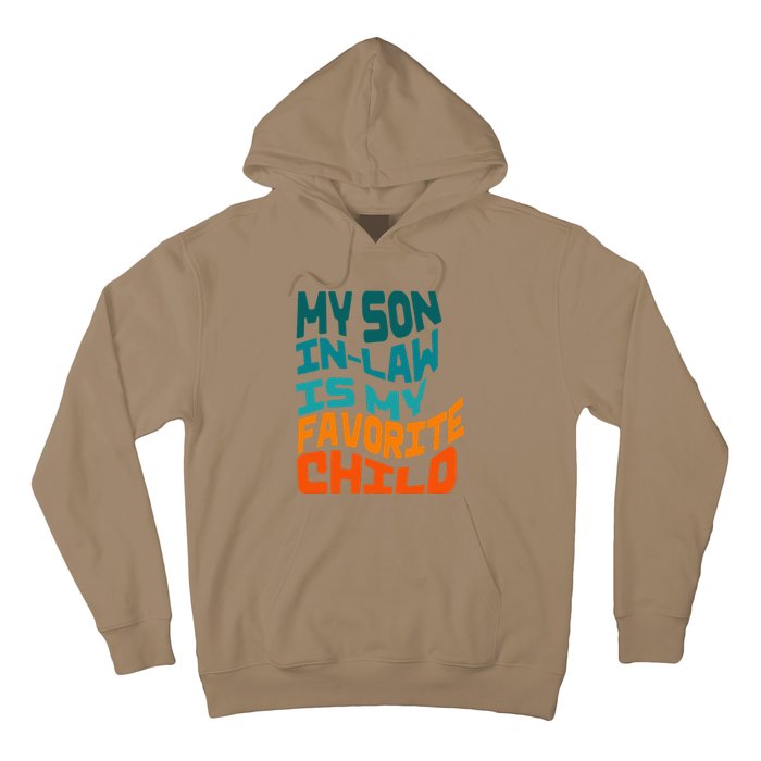 My Soninlaw Is My Favorite Child Funny Family Retro Hoodie