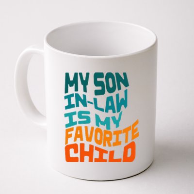 My Soninlaw Is My Favorite Child Funny Family Retro Coffee Mug