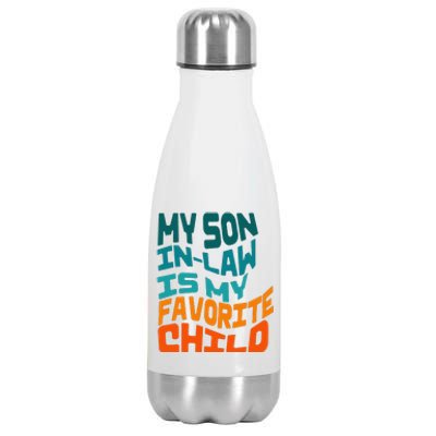 My Soninlaw Is My Favorite Child Funny Family Retro Stainless Steel Insulated Water Bottle