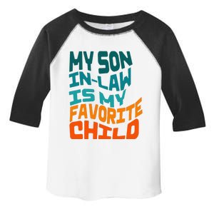 My Soninlaw Is My Favorite Child Funny Family Retro Toddler Fine Jersey T-Shirt