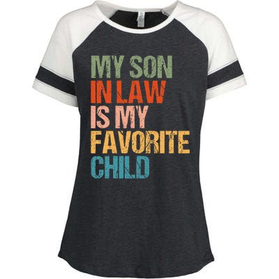 My Son In Law Is My Favorite Child Funny Replaced Daughter Enza Ladies Jersey Colorblock Tee