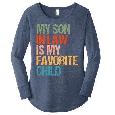 My Son In Law Is My Favorite Child Funny Replaced Daughter Women's Perfect Tri Tunic Long Sleeve Shirt