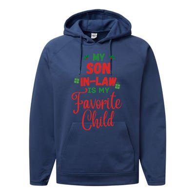 My Son In Law Is My Favorite Child For Mother In Law Performance Fleece Hoodie