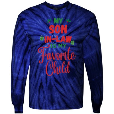 My Son In Law Is My Favorite Child For Mother In Law Tie-Dye Long Sleeve Shirt