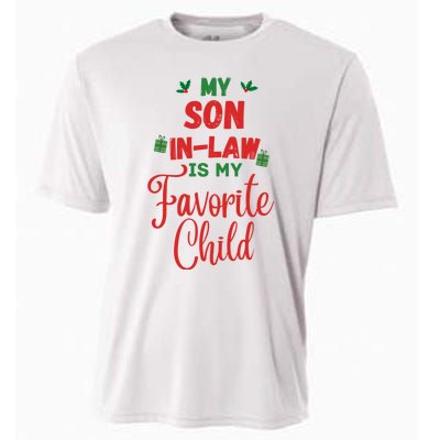 My Son In Law Is My Favorite Child For Mother In Law Cooling Performance Crew T-Shirt