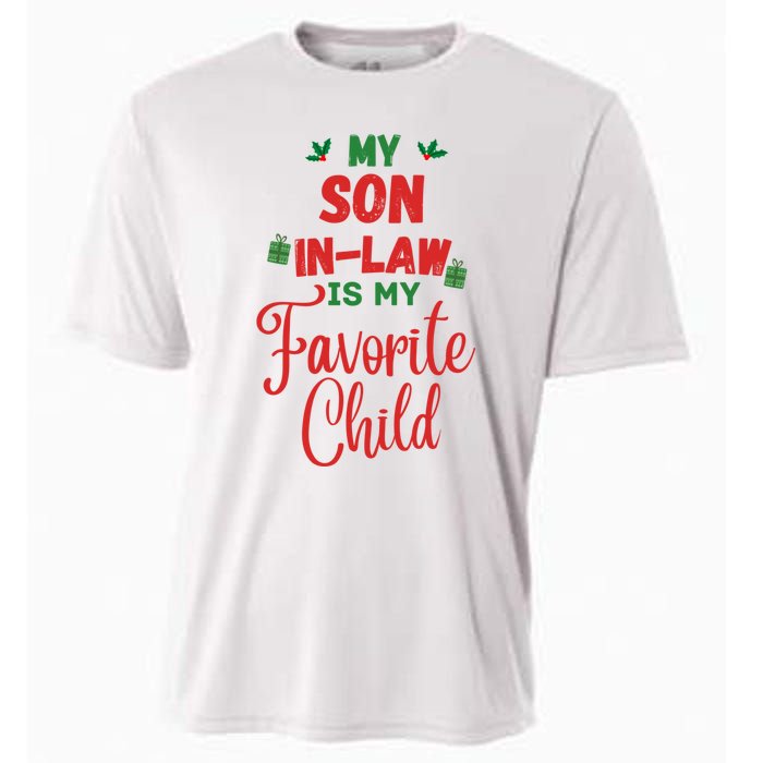 My Son In Law Is My Favorite Child For Mother In Law Cooling Performance Crew T-Shirt