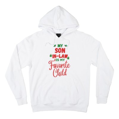 My Son In Law Is My Favorite Child For Mother In Law Hoodie