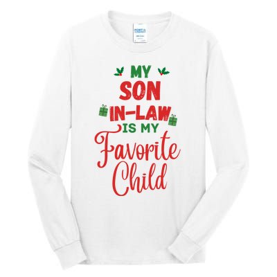 My Son In Law Is My Favorite Child For Mother In Law Tall Long Sleeve T-Shirt