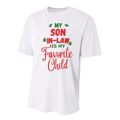 My Son In Law Is My Favorite Child For Mother In Law Performance Sprint T-Shirt