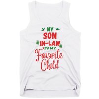 My Son In Law Is My Favorite Child For Mother In Law Tank Top