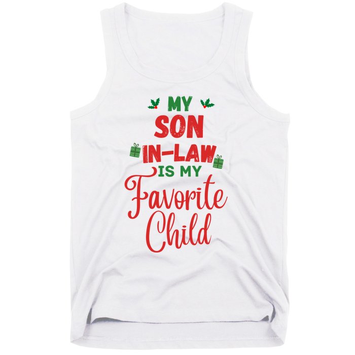 My Son In Law Is My Favorite Child For Mother In Law Tank Top