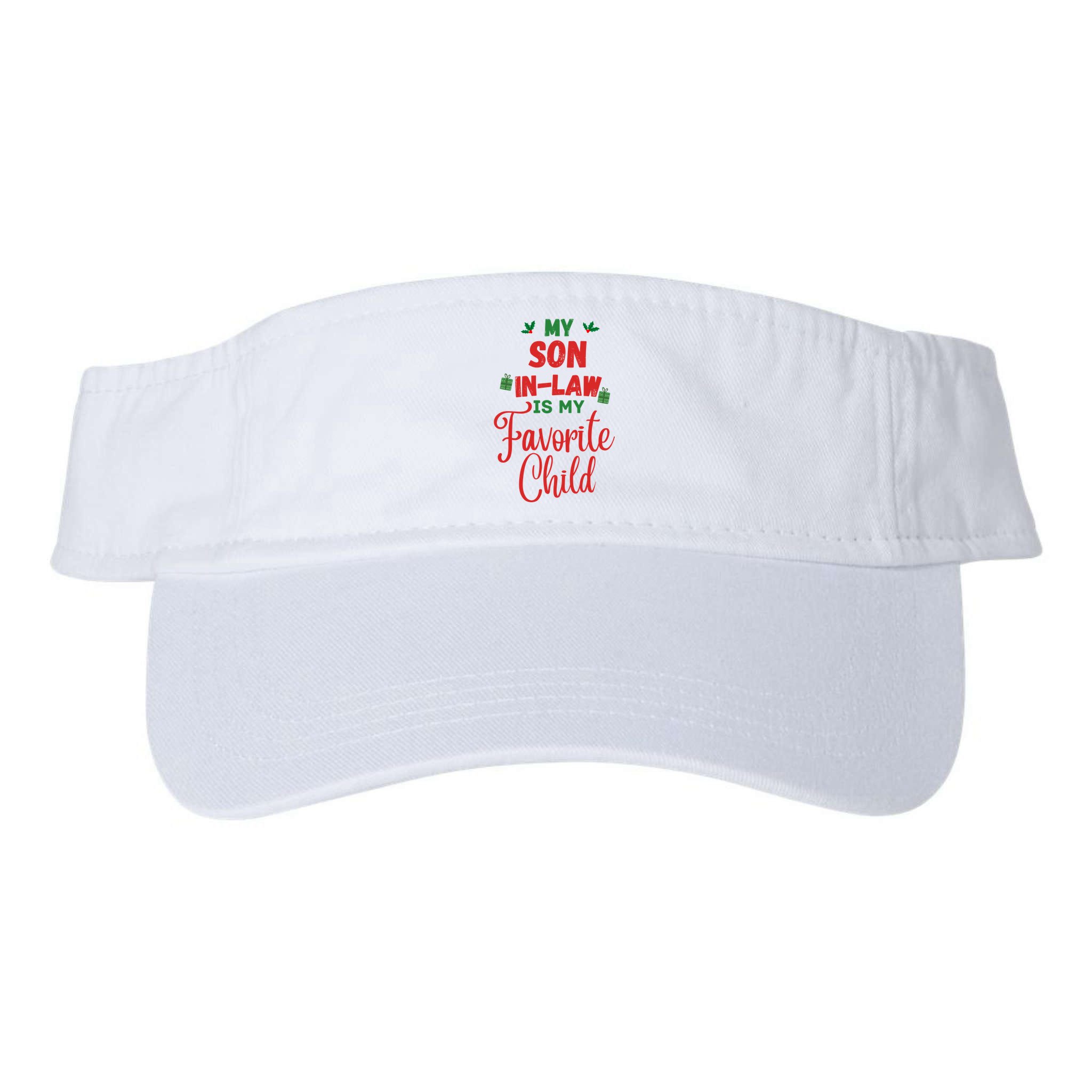 My Son In Law Is My Favorite Child For Mother In Law Visor