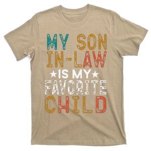 My Soninlaw Is My Favorite Child Funny Present T-Shirt