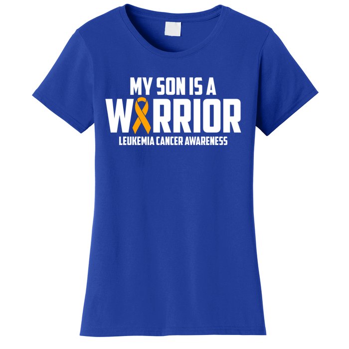 My Son Is A Warrior Leukemia Cancer Blood Awareness Month Gift Women's T-Shirt