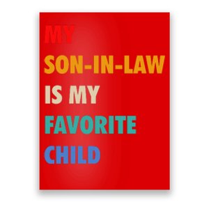 My Son In Law Is My Favorite Child Poster