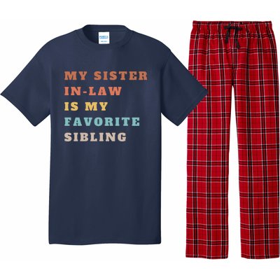 My Sister Inlaw Is My Favorite Sibling Pajama Set