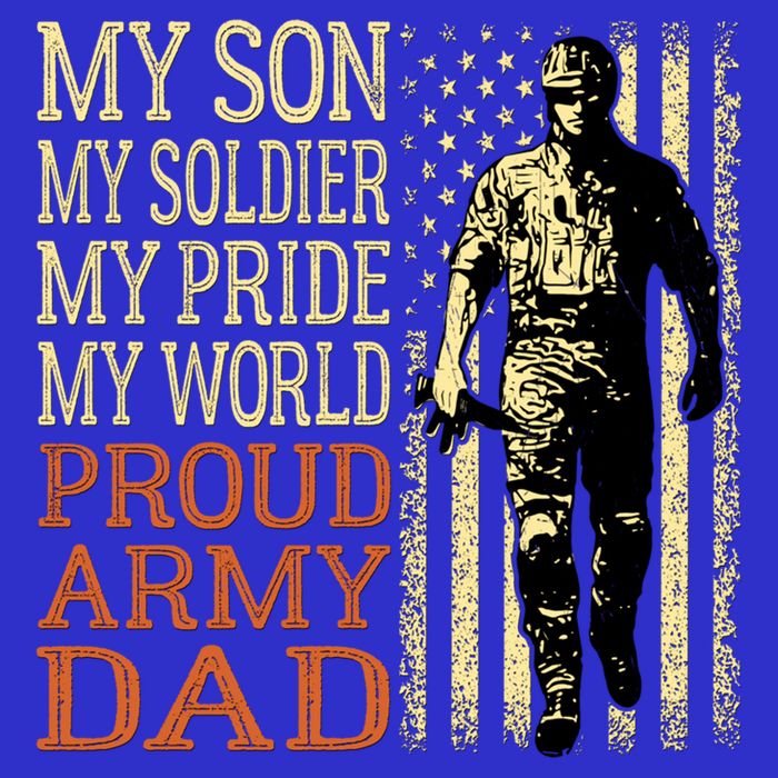 My Son Is A Soldier Hero Proud Army Dad Us Military Father Great Gift Sweatshirt