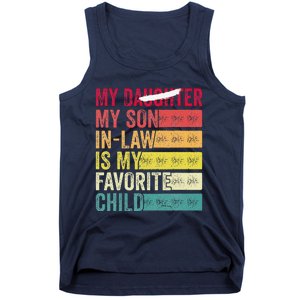 My Son In Law Is My Favorite Child Funny Replaced Daughter (39) Tank Top