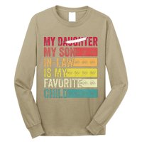 My Son In Law Is My Favorite Child Funny Replaced Daughter (39) Long Sleeve Shirt