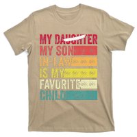 My Son In Law Is My Favorite Child Funny Replaced Daughter (39) T-Shirt