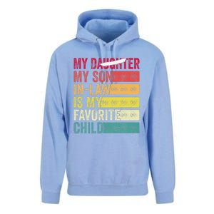 My Son In Law Is My Favorite Child Funny Replaced Daughter (39) Unisex Surf Hoodie