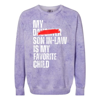 My Soninlaw Is My Favorite Child Funny Family Joke Colorblast Crewneck Sweatshirt