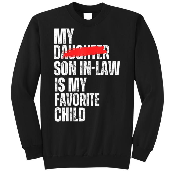 My Soninlaw Is My Favorite Child Funny Family Joke Sweatshirt