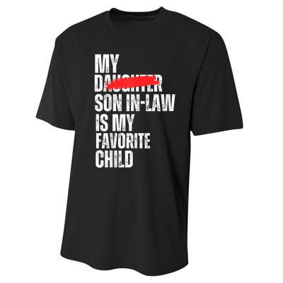 My Soninlaw Is My Favorite Child Funny Family Joke Performance Sprint T-Shirt