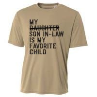 My Son In Law Is My Favorite Child Funny Family Present Cooling Performance Crew T-Shirt