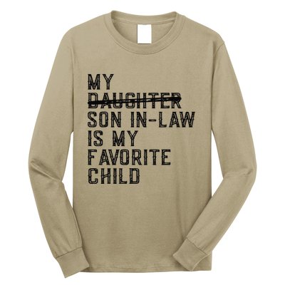 My Son In Law Is My Favorite Child Funny Family Present Long Sleeve Shirt