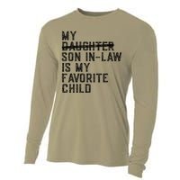 My Son In Law Is My Favorite Child Funny Family Present Cooling Performance Long Sleeve Crew