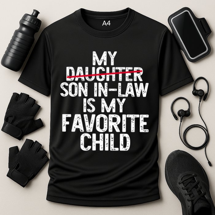 My Son In Law Is My Favorite Child Funny Cooling Performance Crew T-Shirt