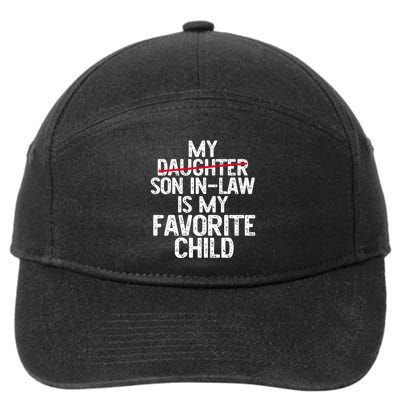 My Son In Law Is My Favorite Child Funny 7-Panel Snapback Hat