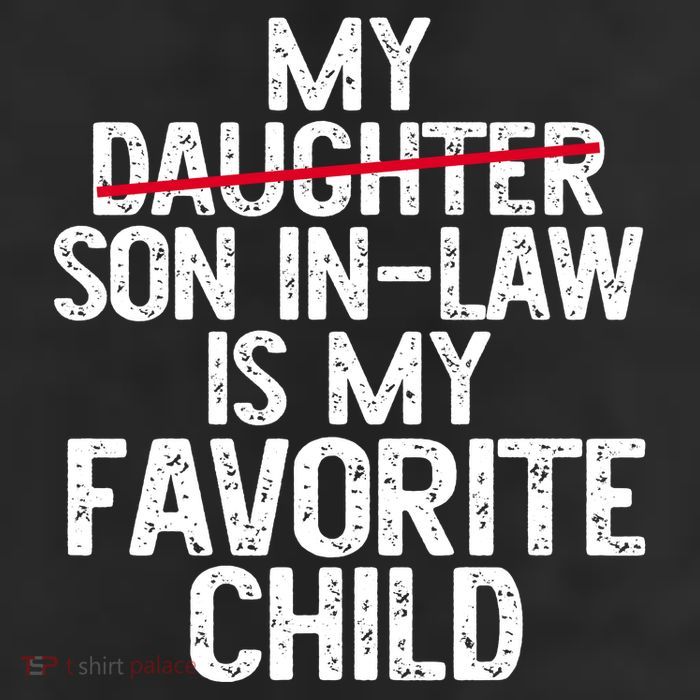 My Son In Law Is My Favorite Child Funny 11oz C Handle Ceramic Mug
