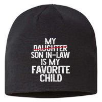 My Son In Law Is My Favorite Child Funny Sustainable Beanie