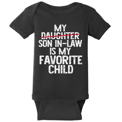 My Son In Law Is My Favorite Child Funny Baby Bodysuit