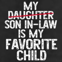 My Son In Law Is My Favorite Child Funny Golf Towel