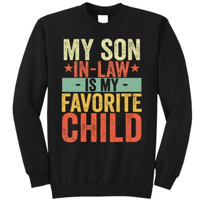 My Son In Law Is My Favorite Child Funny Retro Vintage Sweatshirt