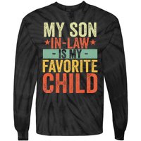 My Son In Law Is My Favorite Child Funny Retro Vintage Tie-Dye Long Sleeve Shirt